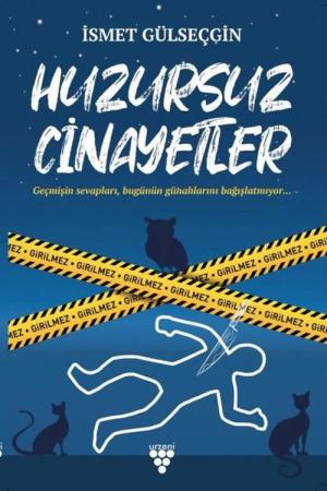 Huzursuz Cinayetler Geçmişin Sevapları, Bugünün Günahlarını Bağışlatmıyor