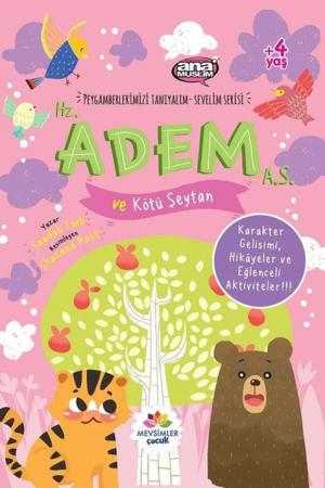 Hz. Adem (a.s) ve Kötü Şeytan / Peygamberlerimizi Tanıyalım Sevelim Serisi 1