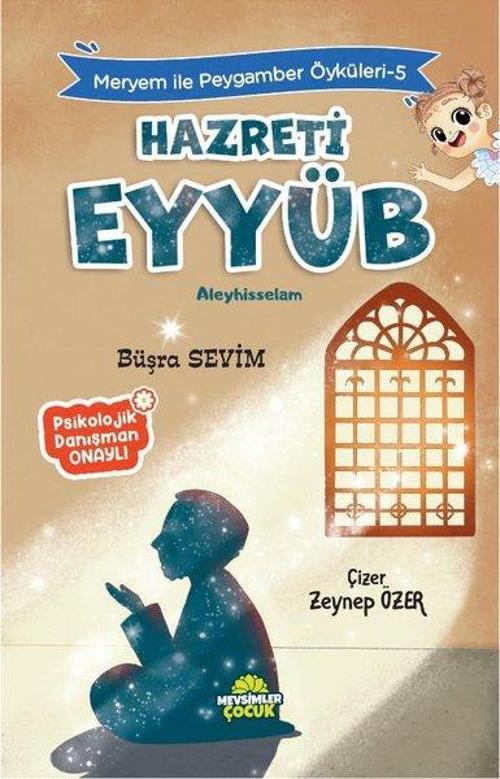 Hz. Eyyüb / Meryem İle Peygamber Öyküleri 5