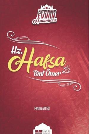 Hz. Hafsa Bint Ömer / Peygamber Evinin Hanımları 3