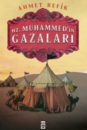 Hz. Muhammedin Gazaları