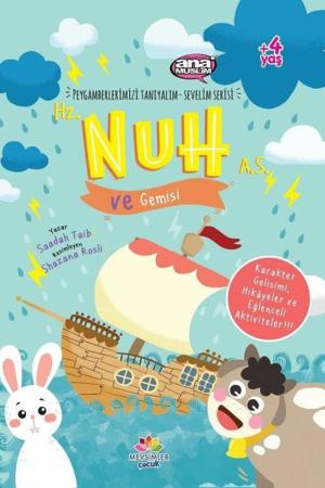 Hz. Nuh (a.s) ve Gemisi / Peygamberlerimizi Tanıyalım Sevelim Serisi 2