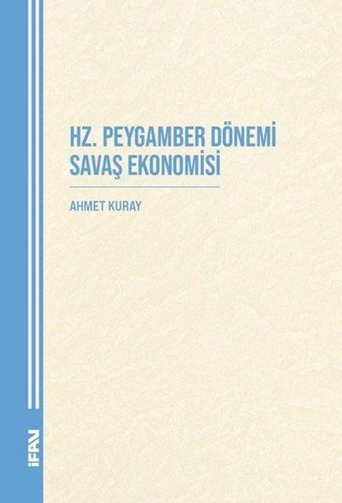 Hz. Peygamber Dönemi Savaş Ekonomisi