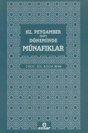 Hz. Peygamber (Sav) Döneminde Münafıklar