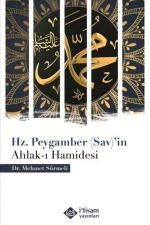 Hz. Peygamber (Sav)'in Ahlak-ı Hamidesi