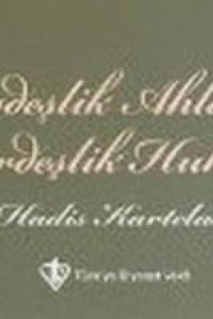 Hz. Peygamber ve Kardeşlik Hukuku