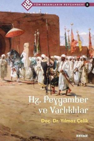 Hz. Peygamber ve Varlıklılar / Tüm İnsanların Peygamberi 5