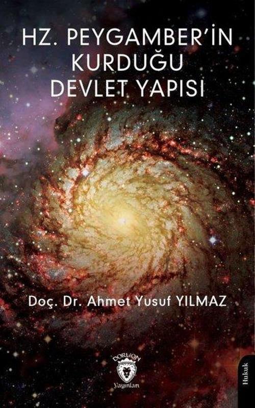 Hz. Peygamber'in Kurduğu Devlet Yapısı