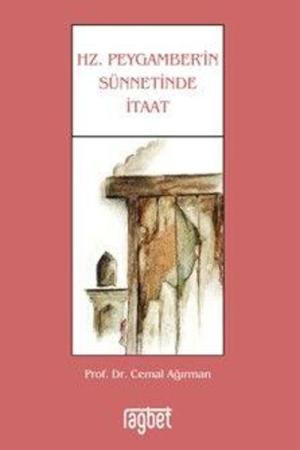 Hz. Peygamberin Sünnetinde İtaat