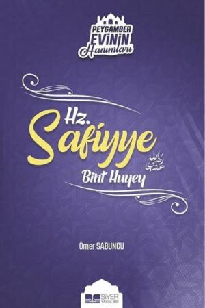 Hz. Safiyye Bint Huyey / Peygamber Evinin Hanımları 9