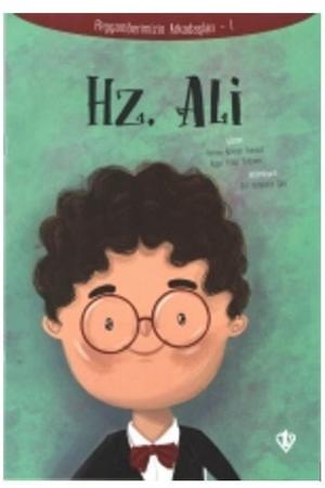 Hz.Ali / Peygamberimizin Arkadaşları 1