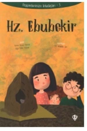 Hz.Ebubekir / Peygamberimizin Arkadaşları 3