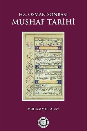 Hz.Osman Sonrası Mushaf Tarihi