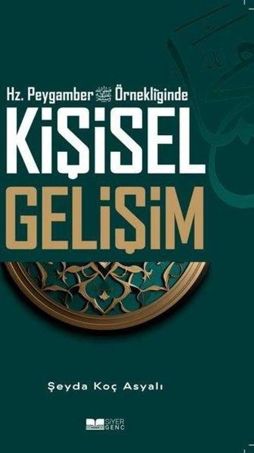 Hz.Peygamber Örnekliğinde Kişisel Gelişim