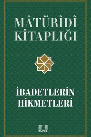 İbadetlerin Hikmetleri