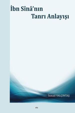 İbn Sîna’nın Tanrı Anlayışı
