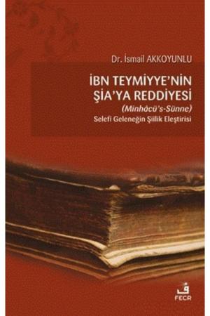 İbn Teymiyye'nin Şia'ya Reddiyesi