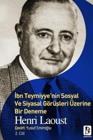 İbn Teymiyye'nin Sosyal Ve Siyasal Görüşleri Üzerine Bir Deneme 2.Cilt