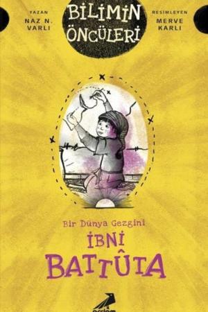 İbni Battuta : Bir Dünya Gezgini