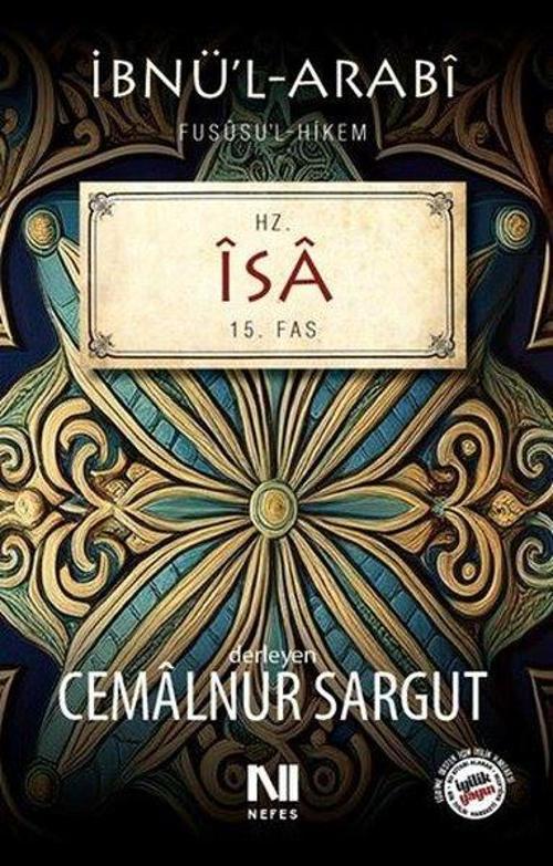 İbnül Arabi Fususul Hikem 15. Fas - Hz. İsa