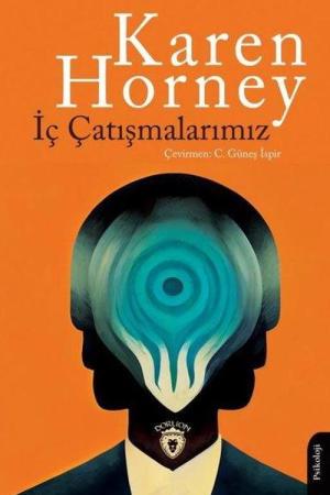 İç Çatışmalarımız