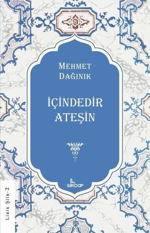 İçindedir Ateşin