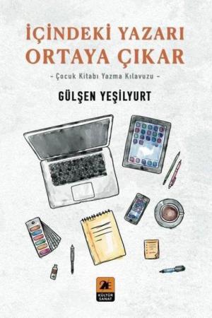 İçindeki Yazarı Ortaya Çıkar Çocuk Kitabı Yazma Klavuzu