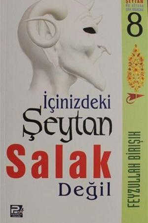 İçinizdeki Şeytan Salak Değil
