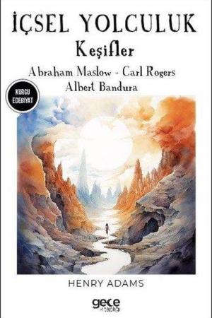 İçsel Yolculuk / Keşifler