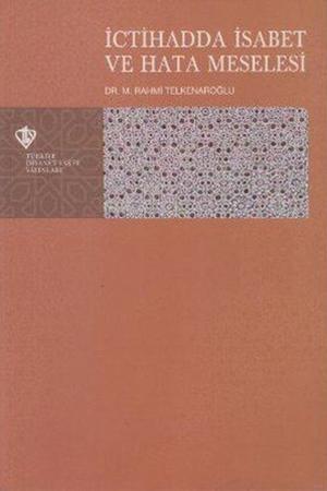 İctihadda İsabet ve Hata Meselesi