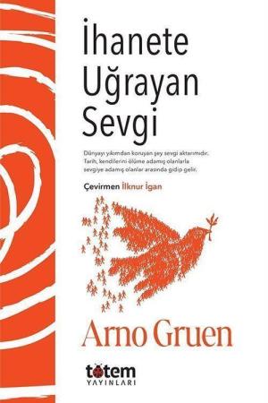 İhanete Uğrayan Sevgi