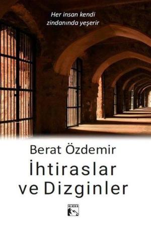 İhtiraslar ve Dizginler