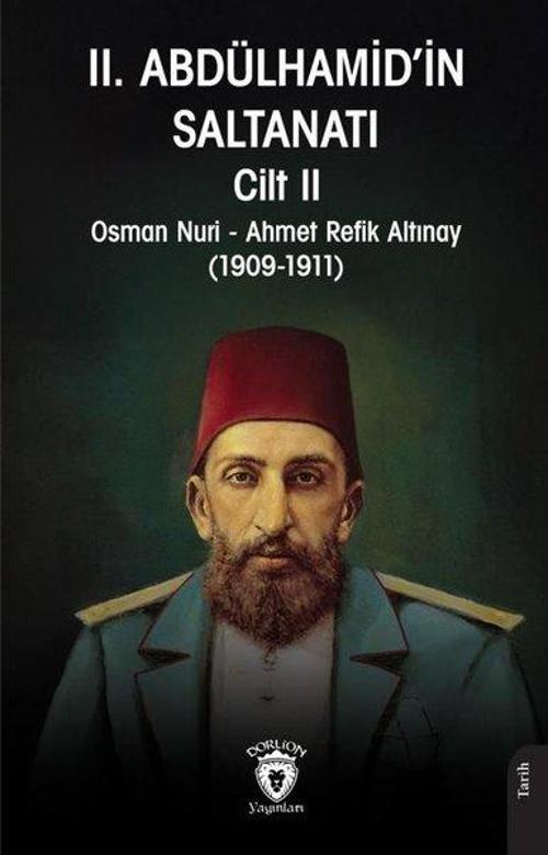 II. Abdülhamid’in Saltanatı Cilt II