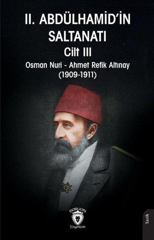 II. Abdülhamid’in Saltanatı Cilt III