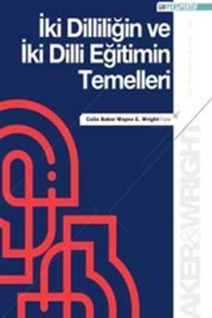 İki Dilliliğin ve İki Dilli Eğitimin Temelleri