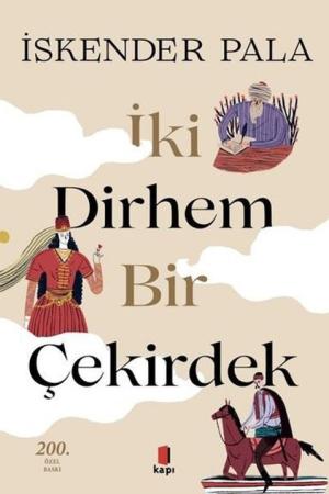İki Dirhem Bir Çekirdek (Ciltli)