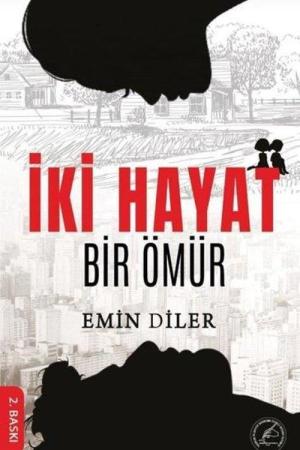 İki Hayat Bir Ömür