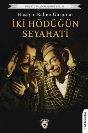 İki Hödüğün Seyahati