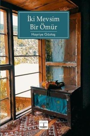 İki Mevsim Bir Ömür