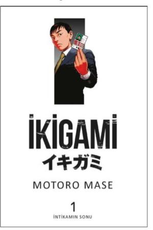 İkigami Cilt 1/ İntikamın Sonu