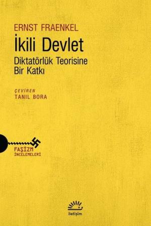 İkili Devlet Diktatörlük Teorisine Bir Katkı