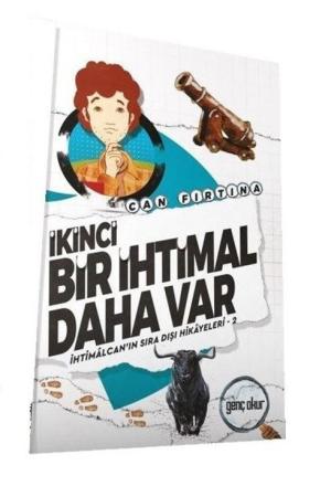 İkinci Bir İhtimal Daha Var