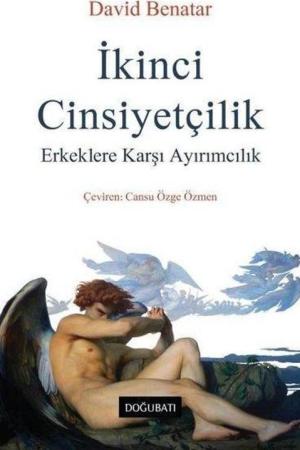 İkinci Cinsiyetçilik Erkeklere Karşı Ayırımcılık