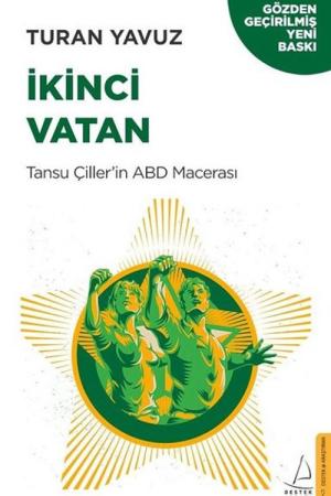İkinci Vatan Tansu Çiller'in ABD Macerası