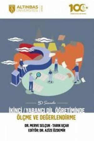 İkinci / Yabancı Dil Öğretiminde Ölçme ve Değerlendirme