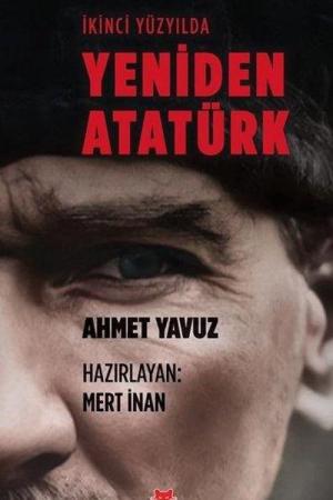 İkinci Yüzyılda Yeniden Atatürk