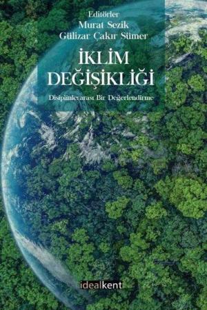 İklim Değişikliği Disiplinlerarası Bir Değerlendirme