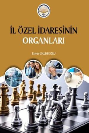 İl Özel İdaresinin Organları