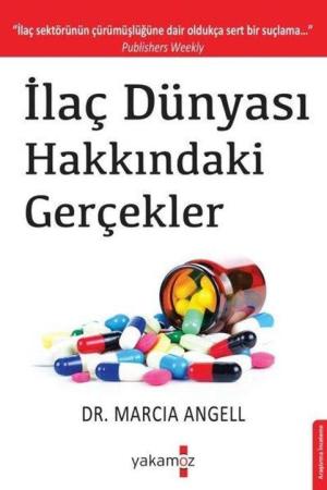 İlaç Dünyası Hakkındaki Gerçekler