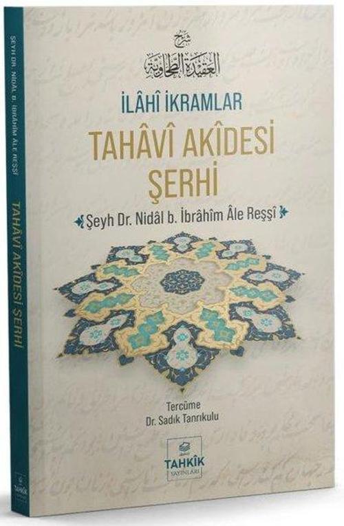 İlahî İkramlar Tahavî Akîdesi Şerhi